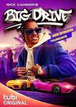 Watch Nick Cannon's Big Drive Freemovieswatch