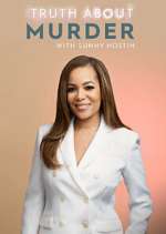 Watch Truth About Murder with Sunny Hostin Freemovieswatch