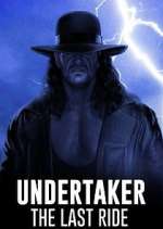 Watch Undertaker: The Last Ride Freemovieswatch