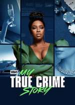 Watch My True Crime Story Freemovieswatch