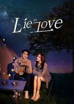 Watch Lie to Love Freemovieswatch
