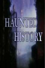 Watch Haunted History Freemovieswatch