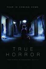 Watch True Horror Freemovieswatch