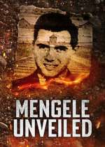 Watch Mengele Unveiled Freemovieswatch