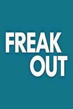 Watch Freak Out Freemovieswatch