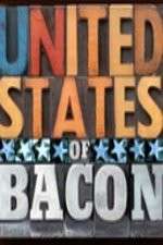 Watch United States of Bacon Freemovieswatch