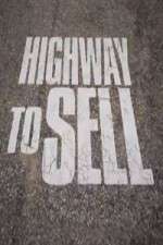 Watch Highway to Sell Freemovieswatch