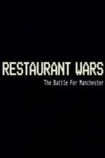 Watch Restaurant Wars The Battle For Manchester Freemovieswatch