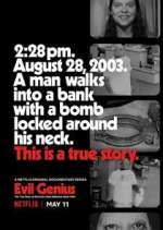 Watch Evil Genius: The True Story of America's Most Diabolical Bank Heist Freemovieswatch