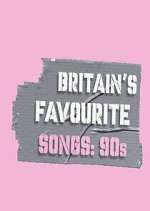 Watch Britain's Favourite Songs: 90's Freemovieswatch