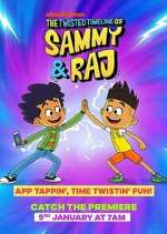 Watch The Twisted Timeline of Sammy & Raj Freemovieswatch