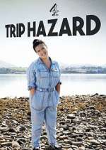 Watch Trip Hazard: My Great British Adventure Freemovieswatch
