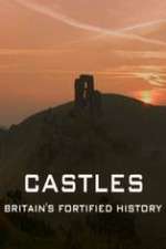 Watch Castles Britain's Fortified History Freemovieswatch