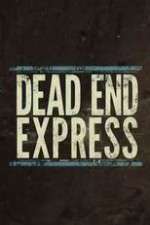 Watch Dead End Express Freemovieswatch