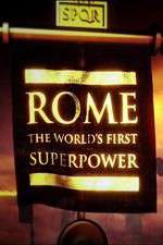 Watch Rome: The World's First Superpower Freemovieswatch