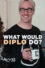Watch What Would Diplo Do Freemovieswatch
