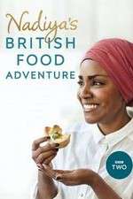 Watch Nadiya's British Food Adventure Freemovieswatch