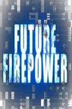Watch Future Firepower Freemovieswatch