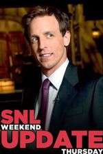 Watch Saturday Night Live Weekend Update Thursday Freemovieswatch