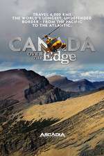 Watch Canada Over The Edge Freemovieswatch