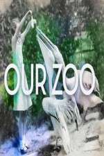 Watch Our Zoo Freemovieswatch