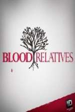 Watch Blood Relatives Freemovieswatch