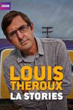 Watch Louis Theroux's LA Stories Freemovieswatch
