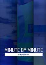 Watch Minute by Minute: Emergency Freemovieswatch
