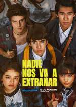 Watch Nadie nos va a extrañar Freemovieswatch