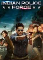 Watch Indian Police Force Freemovieswatch