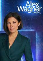 Watch Alex Wagner Tonight Freemovieswatch
