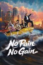 Watch No Pain No Gain Freemovieswatch