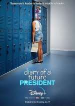 Watch Diary of a Future President Freemovieswatch
