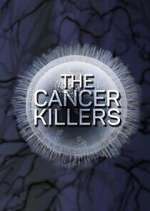 Watch The Cancer Killers Freemovieswatch