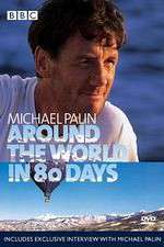Watch Michael Palin Around the World in 80 Days Freemovieswatch