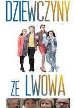 Watch Dziewczyny ze Lwowa Freemovieswatch