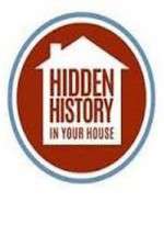 Watch Hidden History in your House Freemovieswatch