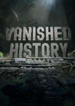 Watch Vanished History Freemovieswatch