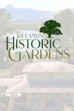 Watch Ireland\'s Historic Gardens Freemovieswatch