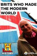 Watch Brits Who Made the Modern World Freemovieswatch