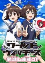 Watch World Witches Take Off! Freemovieswatch