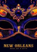 Watch New Orleans: Soul Of A City Freemovieswatch