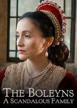 Watch The Boleyns: A Scandalous Family Freemovieswatch