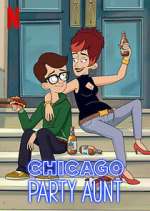 Watch Chicago Party Aunt Freemovieswatch