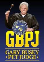 Watch Gary Busey: Pet Judge Freemovieswatch