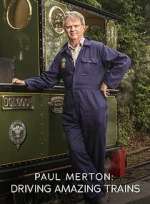 Watch Paul Merton: Driving Amazing Trains Freemovieswatch
