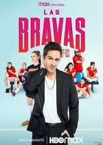 Watch Las Bravas F.C. Freemovieswatch