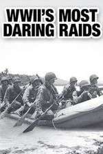 Watch WWII's Most Daring Raids Freemovieswatch