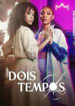 Watch Dois Tempos Freemovieswatch