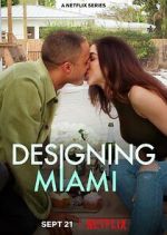 Watch Designing Miami Freemovieswatch